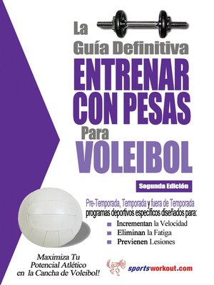cover image of La guía definitiva - Entrenar con pesas para voleibol